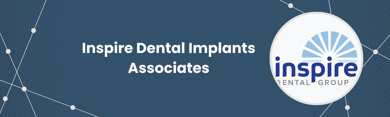 Inspire Dental Implants Associates