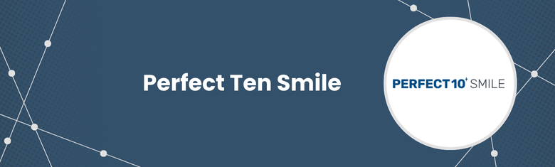 Perfect Ten Smile