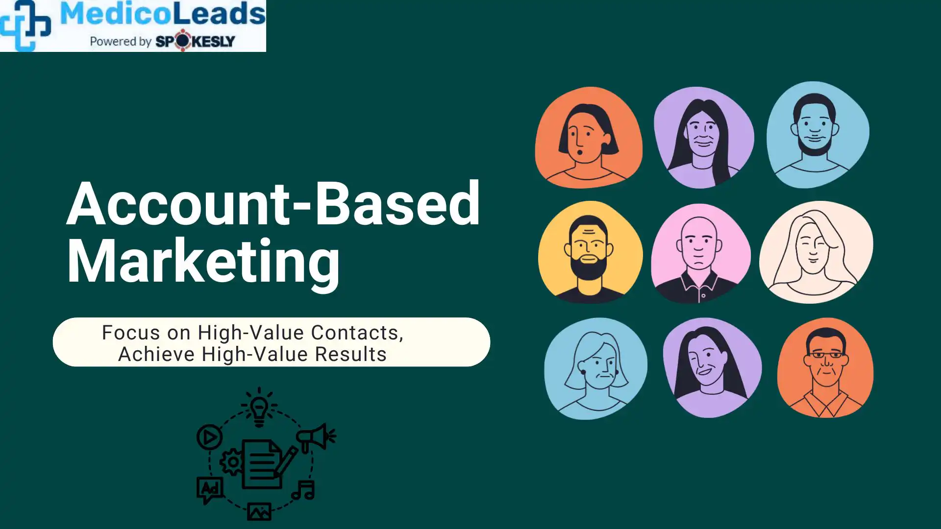 Engage High-Value Healthcare Contacts with Precision