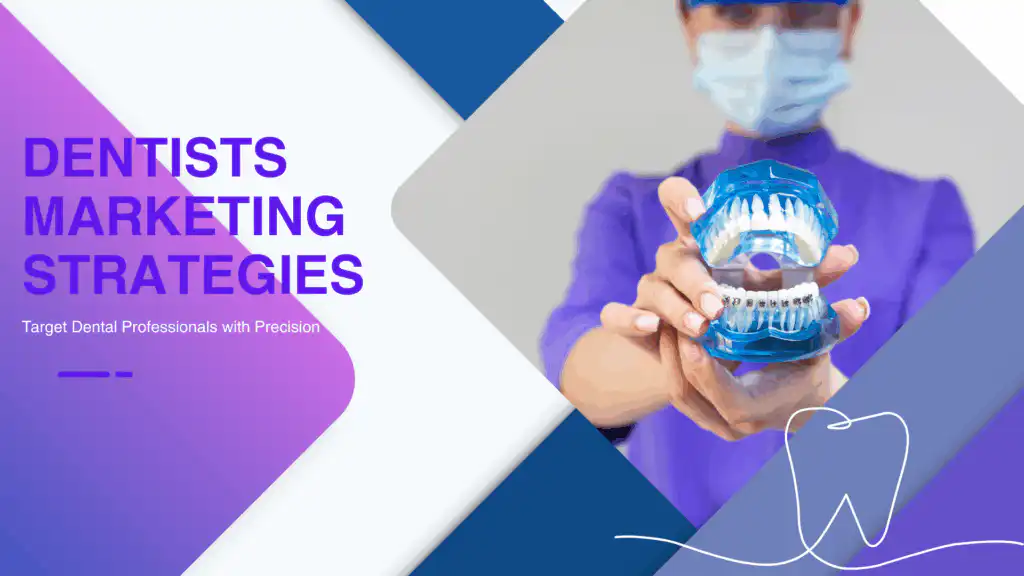 Marketing to dentist