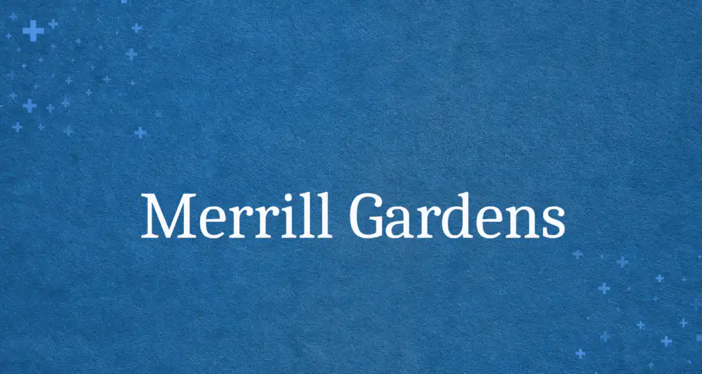 Merrill Gardens