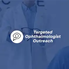 Targeted Ophthalmologist Outreach