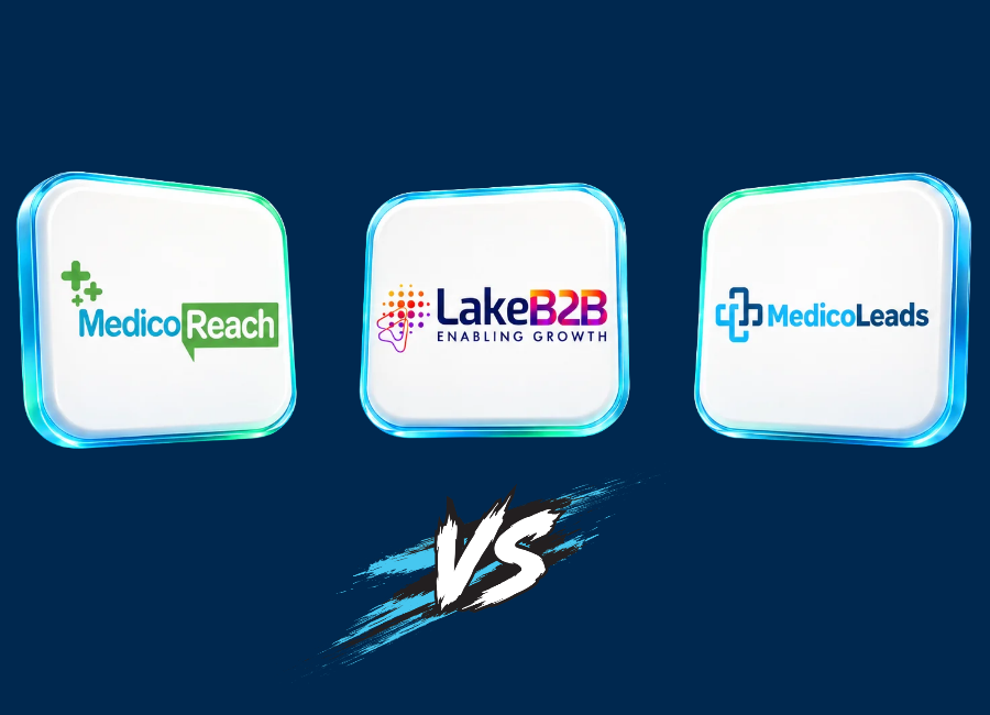 MedicoReach vs LakeB2B vs MedicoLeads
